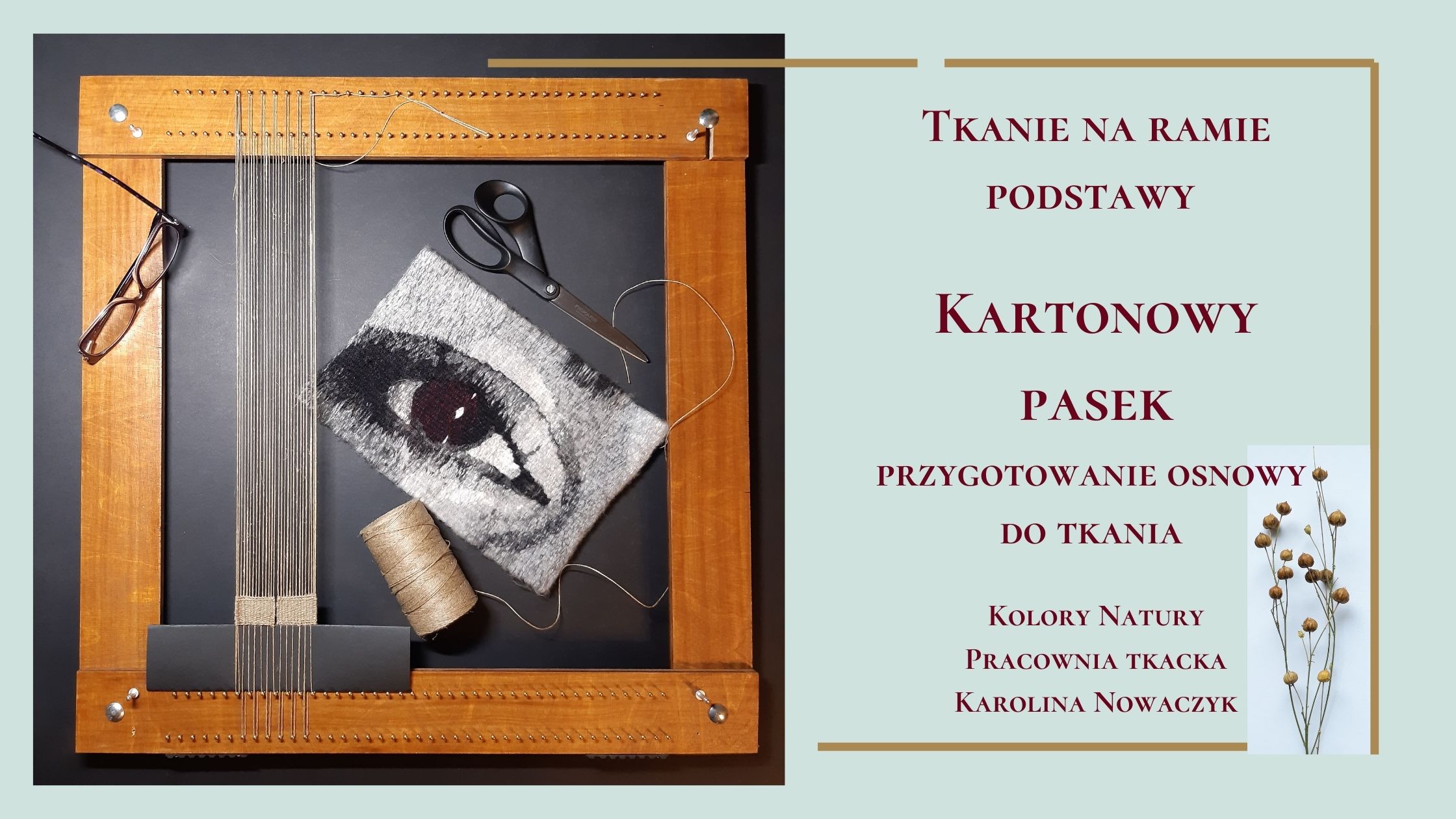 osnowa, tkanie na ramie, tkactwo, kartonowy pasek