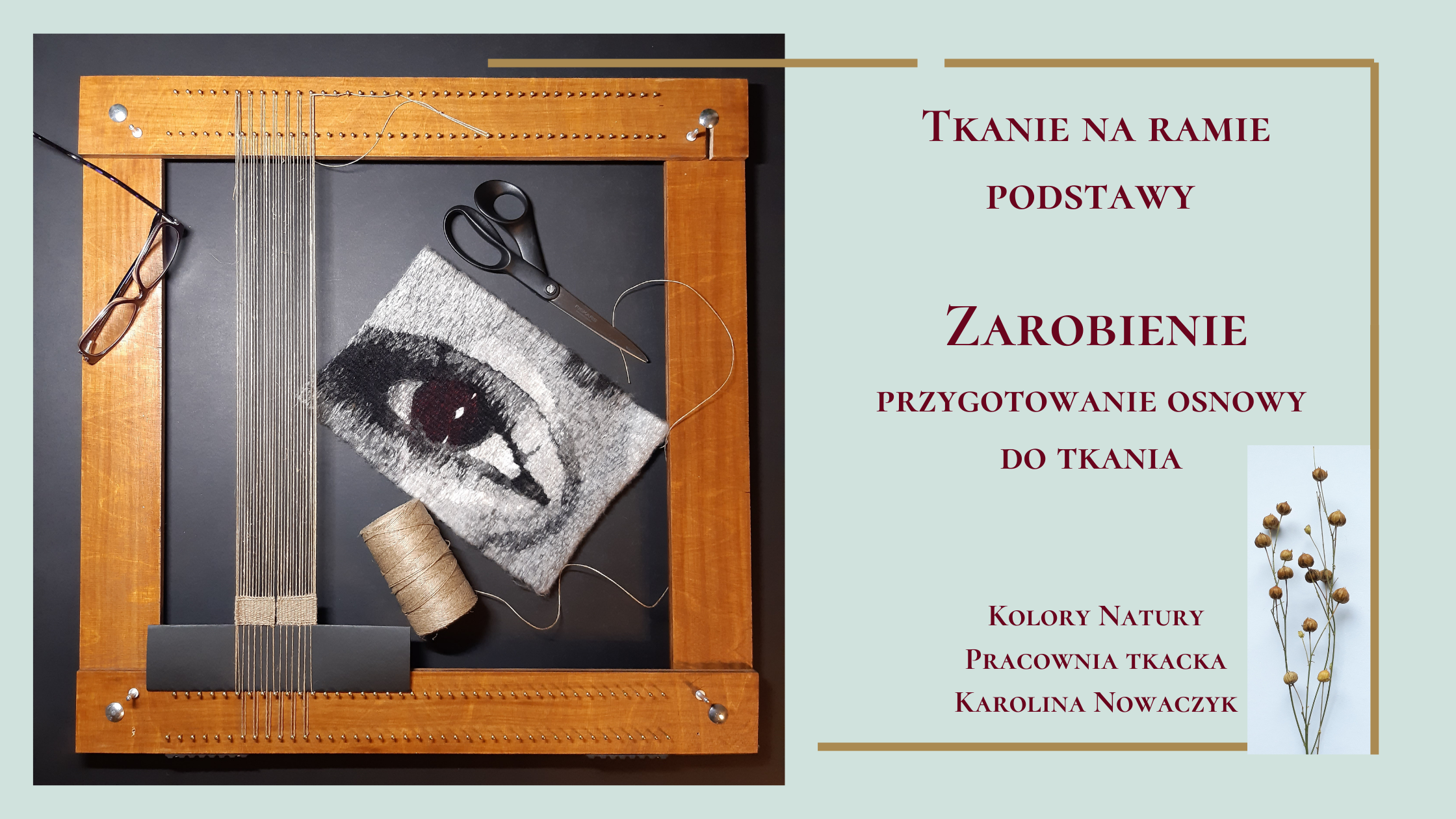 zarobienie, pracownia tkacka, tkanie na ramie