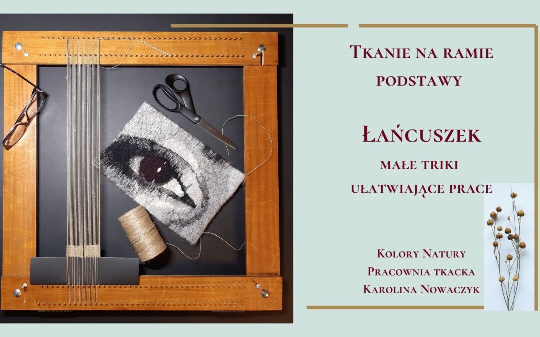 Tkanie na ramie. Małe triki. Cz.1. Łańcuszek.