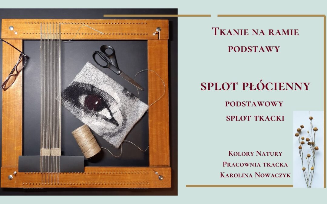 Splot płócienny. Podstawowy splot tkacki.