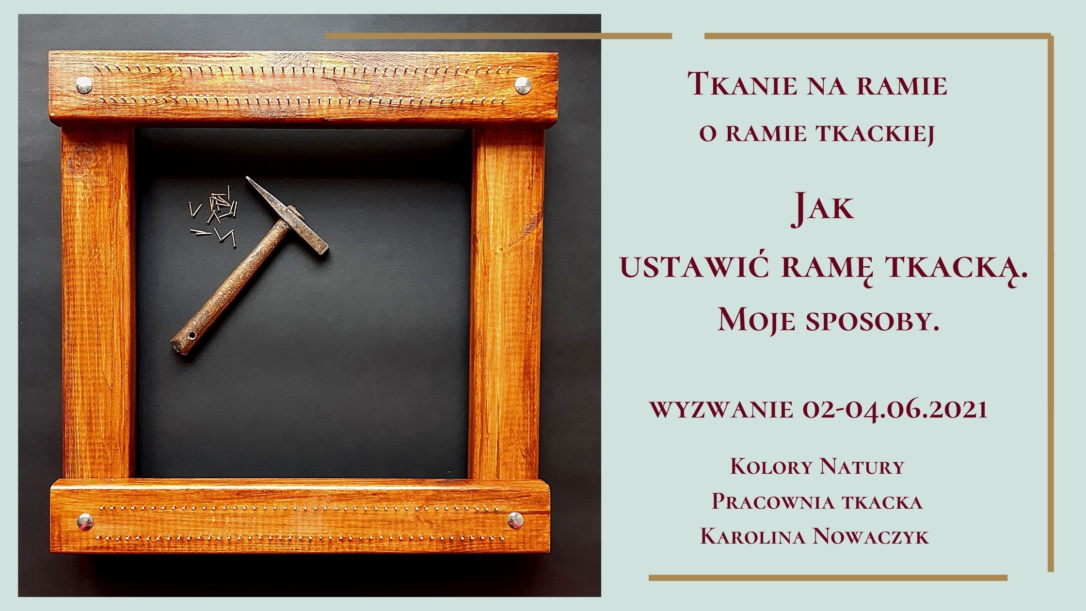 rama tkacka, pracownia tkacka , wyzwanie budujemy ramę tkacką