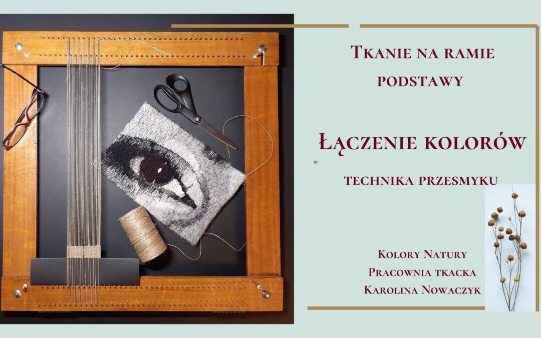 Łączenie kolorów – technika przesmyku