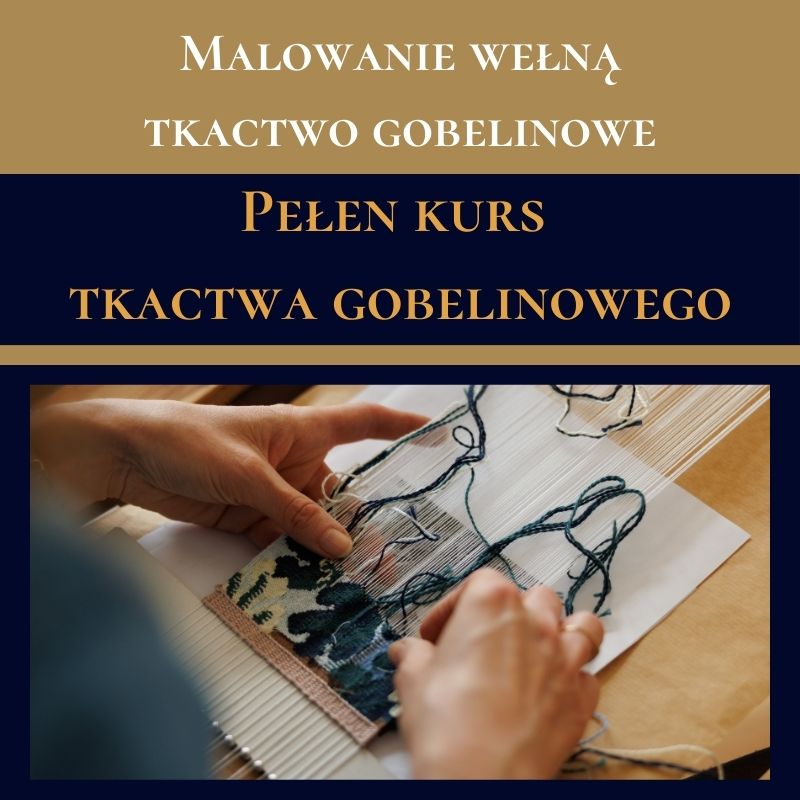 gobelin, tkanie, tkactwo, malowanie wełną, tkanie na ramie