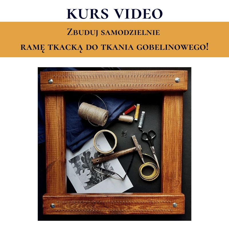 karolina Nowaczyk Pracownia Tkacka tkanie gobelinowe rama tkacka